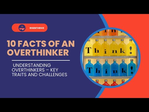 Navigating the Mind of an Overthinker: A Psychological Perspective
