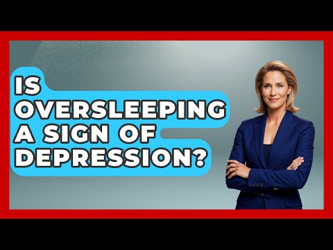 Oversleeping and Depression: The Hidden Connection in Mental Health