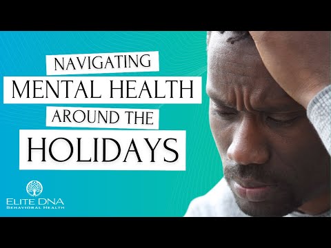 Navigating Holiday Anxiety: Mental Health Strategies