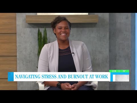 Navigating Stress and Burnout in the Workplace Today