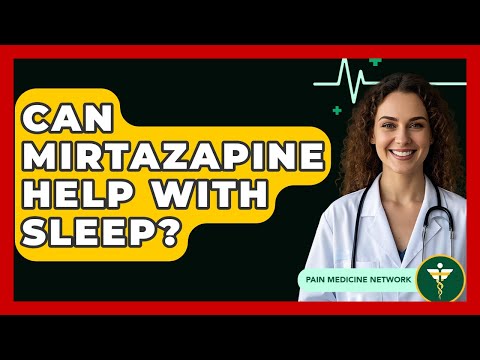 Mirtazapine and Its Role in Enhancing Sleep Quality