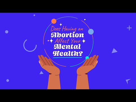 Abortion's Effects on Mental Health and Wellbeing