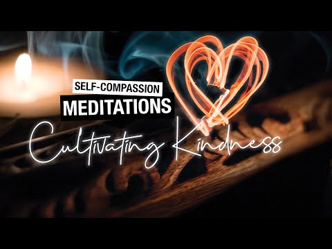 Cultivating Kindness Through Mindful Self Compassion Meditation