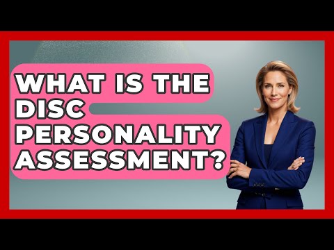 The Significance of the DISC Personality Test in Psychology