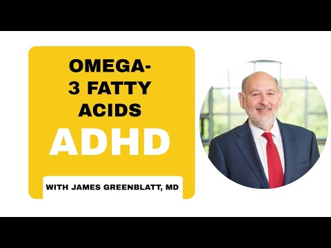 Omega-3 Fatty Acids and Their Role in ADHD Management
