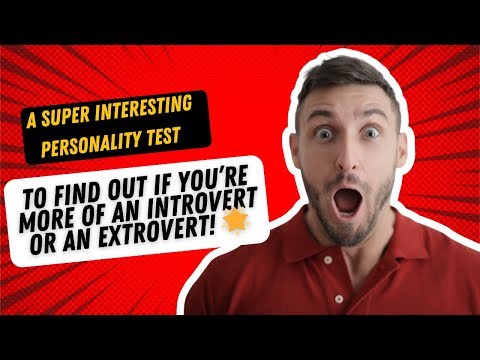 Introvert Extrovert Test for Enhanced Self-Awareness