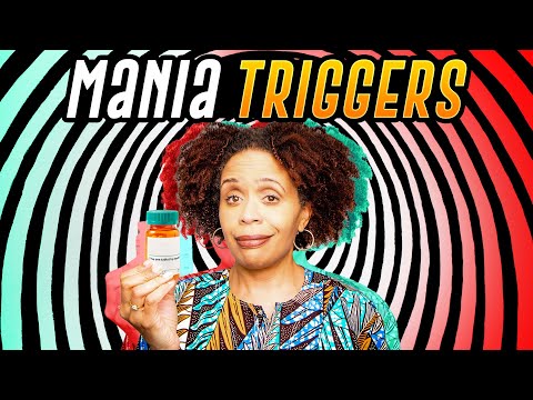 Triggers of Mania in Bipolar Disorder and Their Psychological Roots