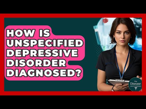 Navigating Unspecified Depression in Mental Health Care