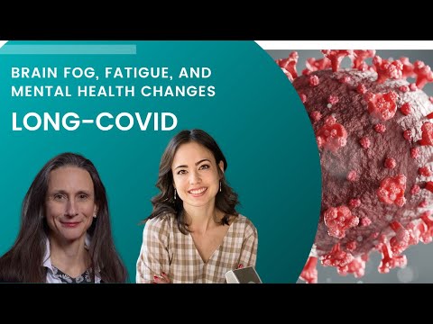 Coping with Covid Brain Fog and Its Effects on Mental Health