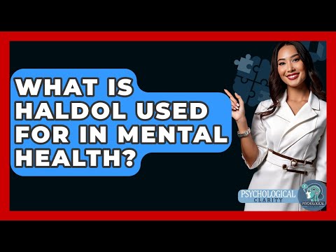 Haldol Tablets and Their Role in Mental Health Treatment