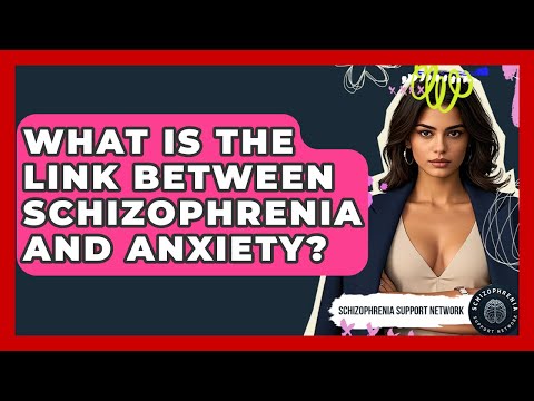 Navigating Anxiety in the Context of Schizophrenia