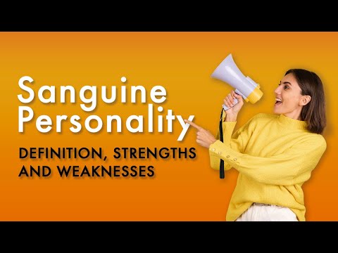 Unveiling the Sanguine Personality in Psychology and Wellness