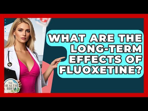 Long Term Effects of Fluoxetine on Mental Health and Wellbeing