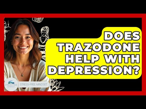 Trazodone for Depression A Psychological Perspective