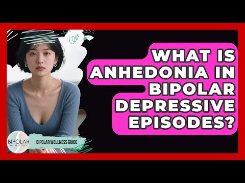 Battling Anhedonia in Bipolar Disorder: A Psychological Insight