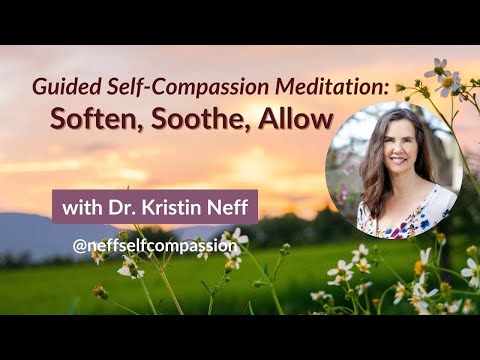 Meditations by Kristin Neff for Emotional Wellbeing and Growth