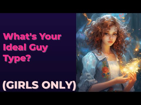 Find Your Ideal Type Through This Psychology Quiz