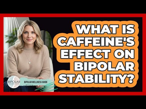 Caffeine's Role in Bipolar Disorder Management and Mood Stability