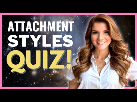 Attachment Style Quiz for Personal Growth and Insight