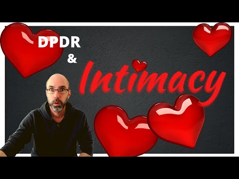 Derealization and Its Effects on Sexual Experience and Intimacy