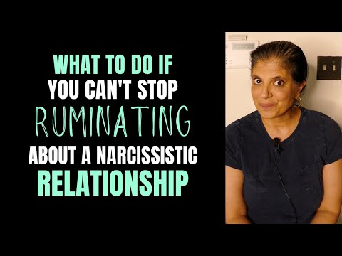 Healing from Ruminations After Narcissistic Abuse