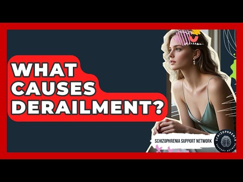 Navigating the Challenges of Schizophrenia Derailment