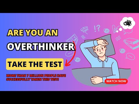 Overthinking Test: Assess Your Thought Patterns Today