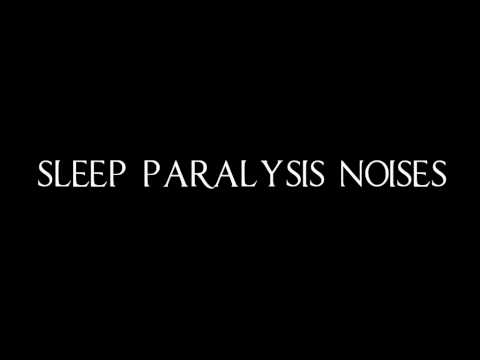 The Psychological Effects of Sleep Paralysis Noises