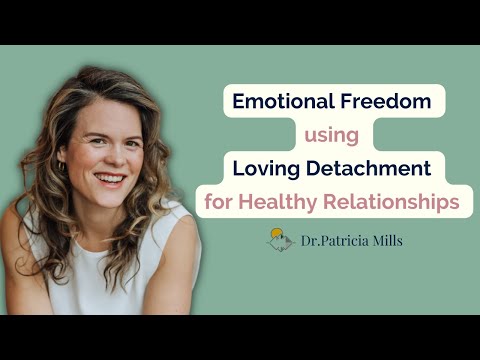 Detaching with Love: A Psychologically Healthy Approach