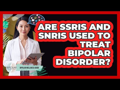 Managing Bipolar 2 with SSRIs in Mental Health Treatment