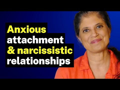 Narcissism and Anxious Attachment in Relationships