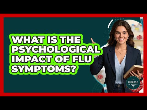 Flu Symptoms and the Connection to Mental Fog