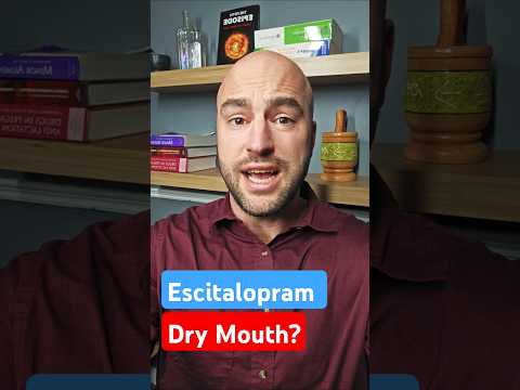 Managing Dry Mouth from Escitalopram in Mental Health Care
