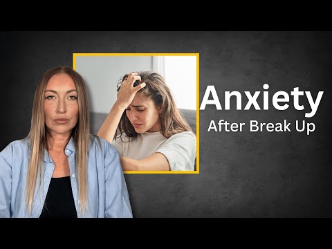 Coping with Extreme Anxiety After a Breakup