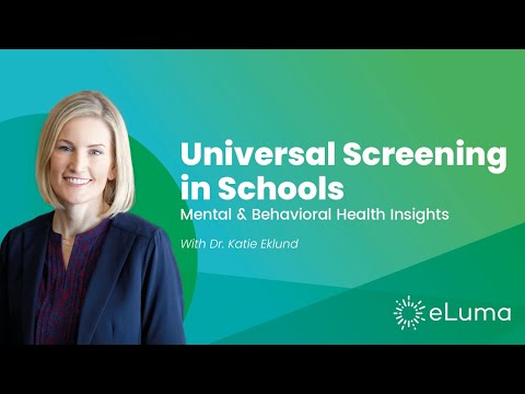 Universal Screening for Behavioral Health in Schools