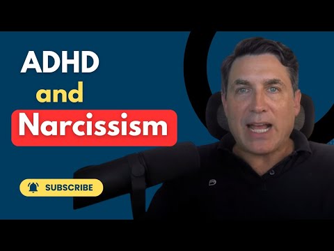 The Psychological Link Between ADHD and Narcissism