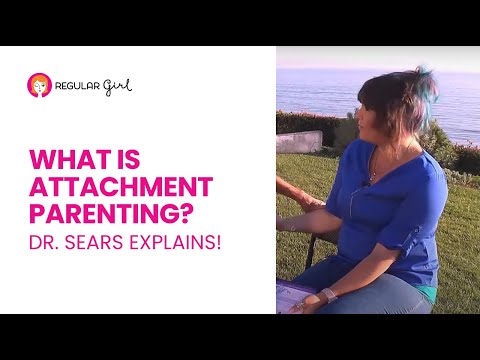 Dr. Sears and the Psychology of Attachment Parenting