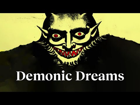 Demonic Dreams in Sleep and Their Psychological Effects