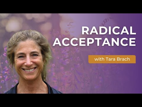 Radical Acceptance Cultivating Love to Heal Fear and Shame