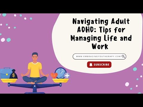 Navigating Adult ADHD: Insights and Strategies for Wellbeing
