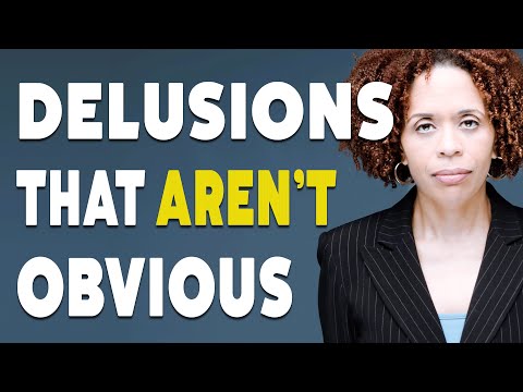 Characteristics of Delusional Thinking in Psychology