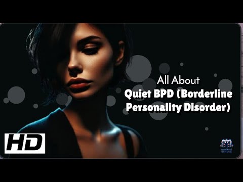 Navigating the Silent Struggles of Quiet BPD